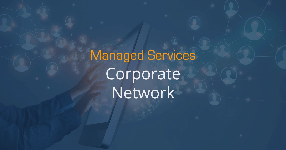 04-Managed-Corporate-Network
